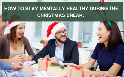 How to stay mentally healthy during the Christmas break